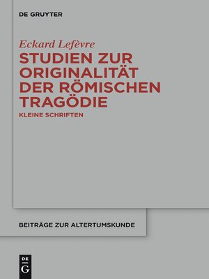cover image of Studien zur Originalität der römischen Tragödie